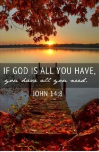 god is all you have
